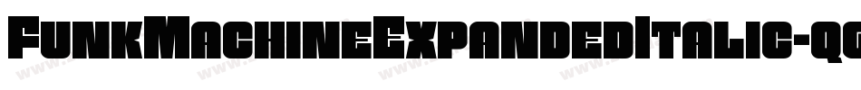 FunkMachineExpandedItalic-qgDx字体转换