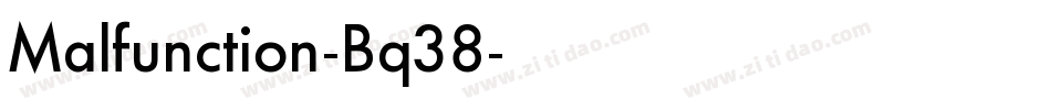 Malfunction-Bq38字体转换