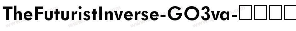 TheFuturistInverse-GO3va字体转换
