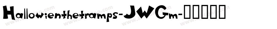 Hallowienthetramps-JWGm字体转换