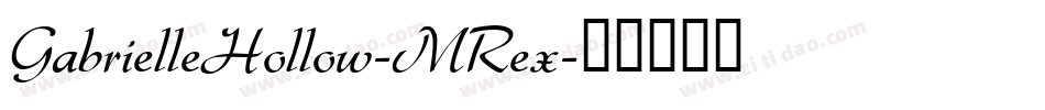 GabrielleHollow-MRex字体转换