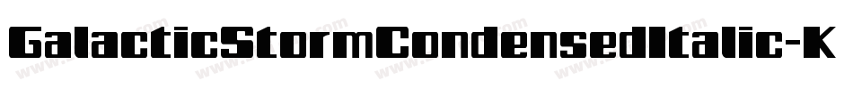 GalacticStormCondensedItalic-KmXD字体转换
