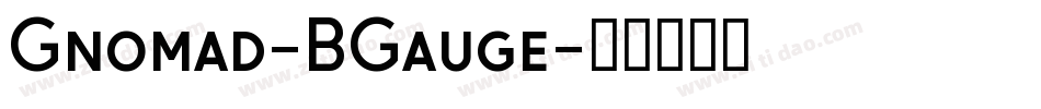 Gnomad-BGauge字体转换