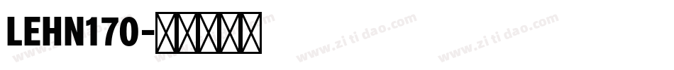 LEHN170字体转换