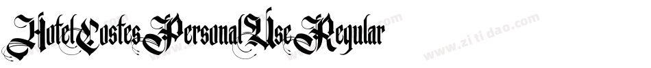 HotelCostesPersonalUseRegular-EjPn字体转换 HotelCostesPersonalUseRegular-EjPn字体转换