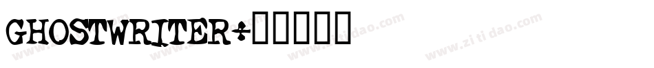 GHOSTWRITER字体转换