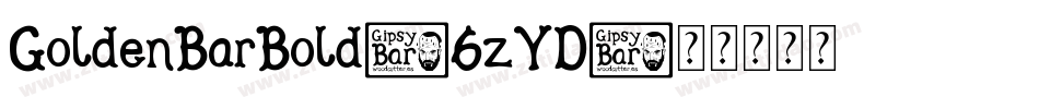 GoldenBarBold-6zYD字体转换