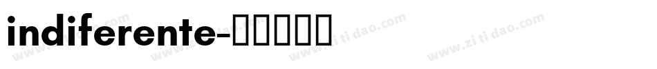 indiferente字体转换