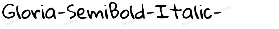 Gloria-SemiBold-Italic字体转换
