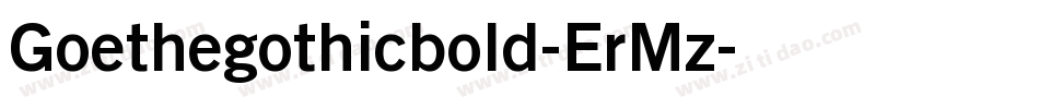 Goethegothicbold-ErMz字体转换