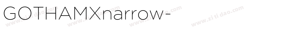 GOTHAMXnarrow字体转换