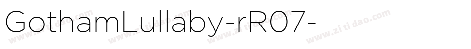 GothamLullaby-rR07字体转换