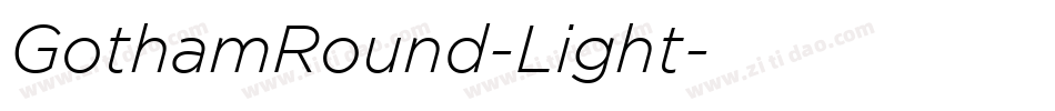 GothamRound-Light字体转换