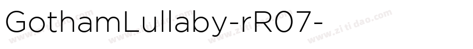 GothamLullaby-rR07字体转换
