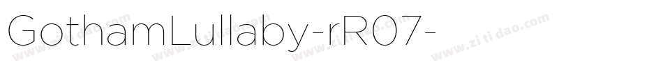 GothamLullaby-rR07字体转换
