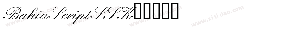 BahiaScriptSSK字体转换