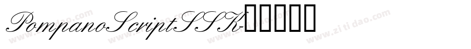 PompanoScriptSSK字体转换