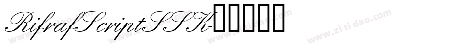 RifrafScriptSSK字体转换