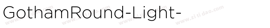 GothamRound-Light字体转换