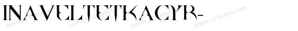 InavelTetkaCyr字体转换