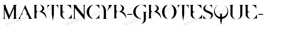 MartenCyr-Grotesque字体转换