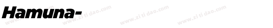 Hamuna字体转换