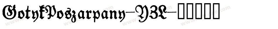 GotykPoszarpany-YZL字体转换