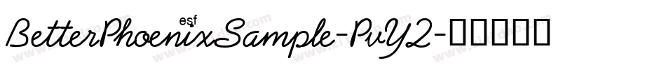 BetterPhoenixSample-PvY2字体转换