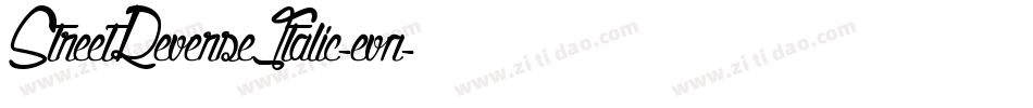 StreetReverseItalic-evn字体转换