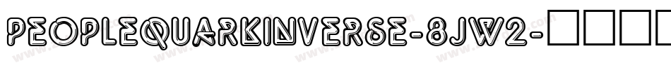 PeopleQuarkInverse-8JW2字体转换