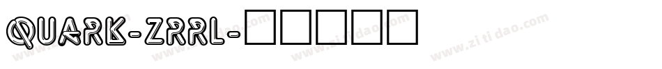 Quark-zrrL字体转换