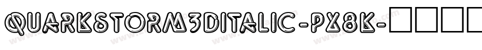 QuarkStorm3DItalic-pX8K字体转换