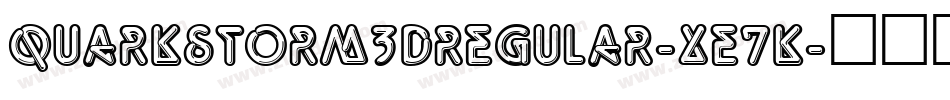 QuarkStorm3DRegular-xE7K字体转换
