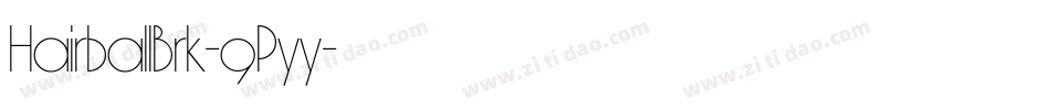HairballBrk-9Pyy字体转换