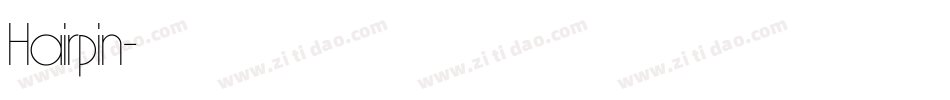 Hairpin字体转换