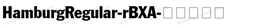 HamburgRegular-rBXA字体转换