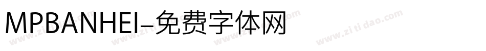MPBANHEI字体转换