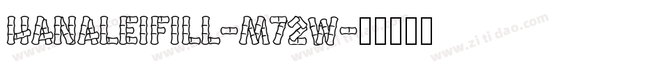 HanaleiFill-M72w字体转换