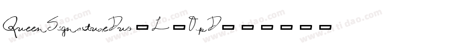 QueenSignatureDuo-L3OpD字体转换