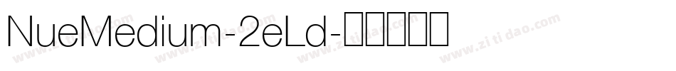 NueMedium-2eLd字体转换