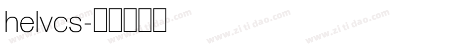 helvcs字体转换