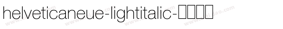 helveticaneue-lightitalic字体转换