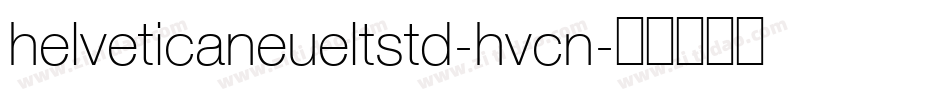 helveticaneueltstd-hvcn字体转换