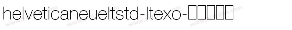 helveticaneueltstd-ltexo字体转换