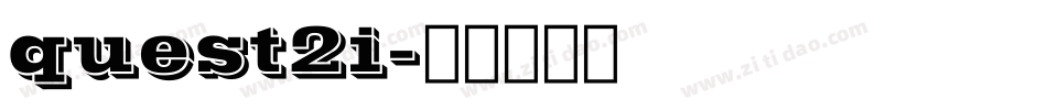 quest2i字体转换