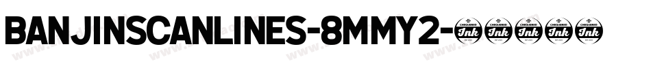 BanjinScanlines-8MMY2字体转换