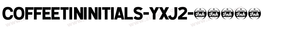 CoffeetinInitials-YXJ2字体转换