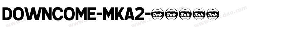 Downcome-mKA2字体转换