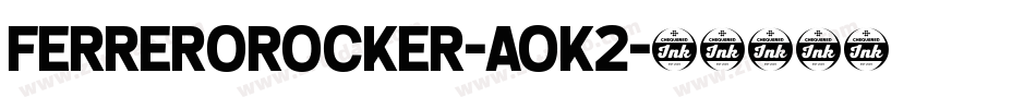 FerreroRocker-AOK2字体转换