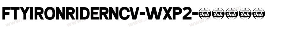 FtyIronriderNcv-wxP2字体转换